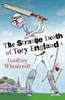 Geoffrey Wheatcroft / The Strange Death of Tory England (Hardback)