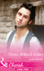 Mills & Boon / Texas Rebels: Egan (Large Print Hardback)