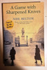 Neil Belton / A Game with Sharpened Knives (Signed by the Author) (Large Paperback)