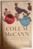 Colum McCann / TransAtlantic (Signed by the Author) (Large Paperback)..