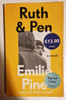 Ruth & Pen / Emilie Pine (Signed by the Author) (Paperback)