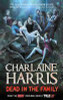 Charlaine Harris / Dead in the Family (Hardback)