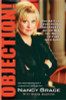 Nancy Grace / Objection!: How High-Priced Defense Attorneys, Celebrity Defendants, and a 24/7 Media Have Hijacked Our Criminal (Hardback)