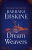 Barbara Erskine / The Dream Weavers (Hardback)