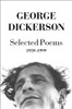 George Dickerson / Selected Poems, 1959-1999 (Hardback)