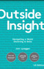 Jorn Lyseggen / Outside Insight: Navigating a World Drowning in Data (Hardback)