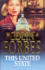 Colin Forbes / This United State (Hardback)