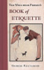 George Routledge / The Well Bred Person's Book of Etiquette (Hardback)