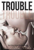 Samantha Toule / Trouble (Large Paperback)