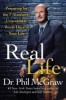 Phillip C. McGraw / Real Life (Large Paperback)