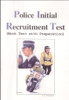 Christopher John Tyreman / Police Initial Recruitment Test (Large Paperback)