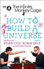 Brian Cox / How to Build a Universe: An Infinite Monkey Cage Adventure (Large Paperback)