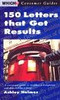 Ashley Holmes / 150 Letters That Get Results (Large Paperback)