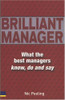 Nic Peeling / Brilliant Manager: What the Best Managers Know, Do & Say (Large Paperback)