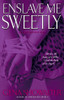 Gena Showalter / Enslave Me Sweetly (Large Paperback)