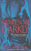 Gena Showalter / Awaken Me Darkly (Large Paperback)