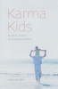 Greg Holden / Karma Kids : Buddhist Wisdom for Everyday Parenting (Large Paperback)