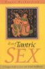 Diana Richardson / The Heart of Tantric Sex: A Unique Guide to Love and Sexual Fulfillment (Large Paperback)