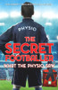 The Secret Footballer / The Secret Footballer: What the Physio Saw... (Large Paperback)