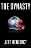 Jeff Benedict / The Dynasty (Large Paperback)
