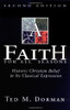 Ted M. Dorman / A Faith for All Seasons - Historical Christian Belief in its Classical Expression (Large Paperback)