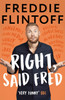 Andrew Flintoff / Right, Said Fred : The Most Entertaining and Enjoyable Book of the Year (Large Paperback)