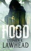 Stephen R. Lawhead / Hood (Large Paperback)