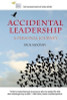 Paul Mooney / Accidental Leadership: A Personal Journey (Large Paperback)