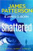 James Patterson / Shattered ( A Michael Bennett Novel - Book 14)(Large Paperback)