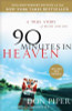 Don Piper / 90 Minutes in Heaven: A True Story of Death & Life (Large Paperback)