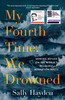 Sally Hayden / My Fourth Time, We Drowned (Large Paperback)