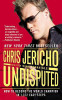 Chris Jericho / Undisputed: How to Become the World Champion in 1,372 Easy Steps (Large Paperback)