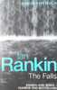 Ian Rankin / The Falls ( Inspector Rebus Series - Book 12 ) Ian Rankin / The Falls ( Inspector Rebus Series - Book 12 )