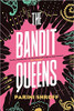 Parini Shroff / The Bandit Queens (Large Paperback)