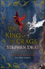 Stephen Deas / The King of the Crags (Large Paperback)