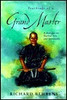 Richard Behrens / Teachings of a Grand Master: A Dialogue on Martial Arts and Spirituality (Large Paperback)