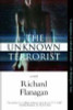 Richard Flanagan / The Unknown Terrorist (Large Paperback)