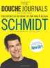 Allan H. Schmidt / The Douche Journals : Volume 1 (Large Paperback)