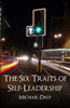 Michael Daly / The Six Traits of Self-Leadership (Large Paperback)