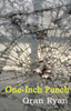 Oran Ryan / One-Inch Punch (Large Paperback)