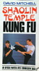 David Mitchell / Shaolin Temple Kung Fu (Large Paperback)