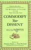 Thomas Frank / Commodify Your Dissent: Salvos from The Baffler (Large Paperback)