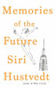 Siri Hustvedt / Memories of the Future (Large Paperback)
