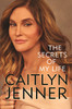 Caitlyn Jenner / The Secrets of My Life (Hardback)