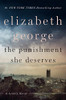 Elizabeth George / The Punishment She Deserves (Hardback)
