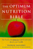 Patrick Holford / The Optimum Nutrition Bible: The Book You Have to Read If You Care About Your Health (Hardback)