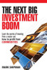 Mark Shipman / The Next Big Investment Boom: Learn the Secrets of Investing from a Master and How to Profit from Commodities (Hardback)