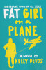Kelly deVos / Fat Girl on a Plane (Hardback)