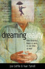 Joe Griffin / Dreaming Reality : How Dreaming Keeps Us Sane, or Can Drive Us Mad (Hardback)