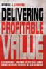 Michael J. Lanning / Delivering Profitable Value (Hardback)